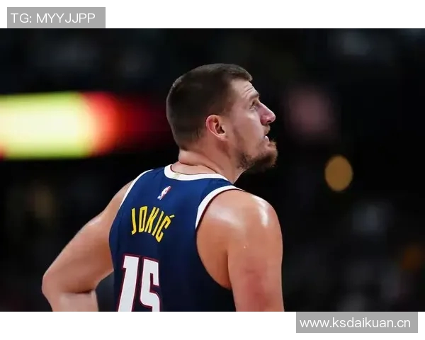 斯波称赞约基奇:他全方位掌控比赛赢得每一场较量的胜利 斯波称赞约基奇:他全方位掌控比赛赢得每一场较量的胜利