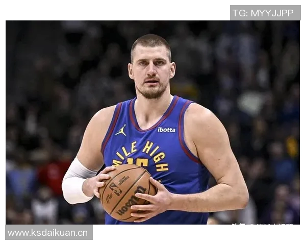 约基奇近五场比赛场均命中率超70三双表现历史仅次于张伯伦